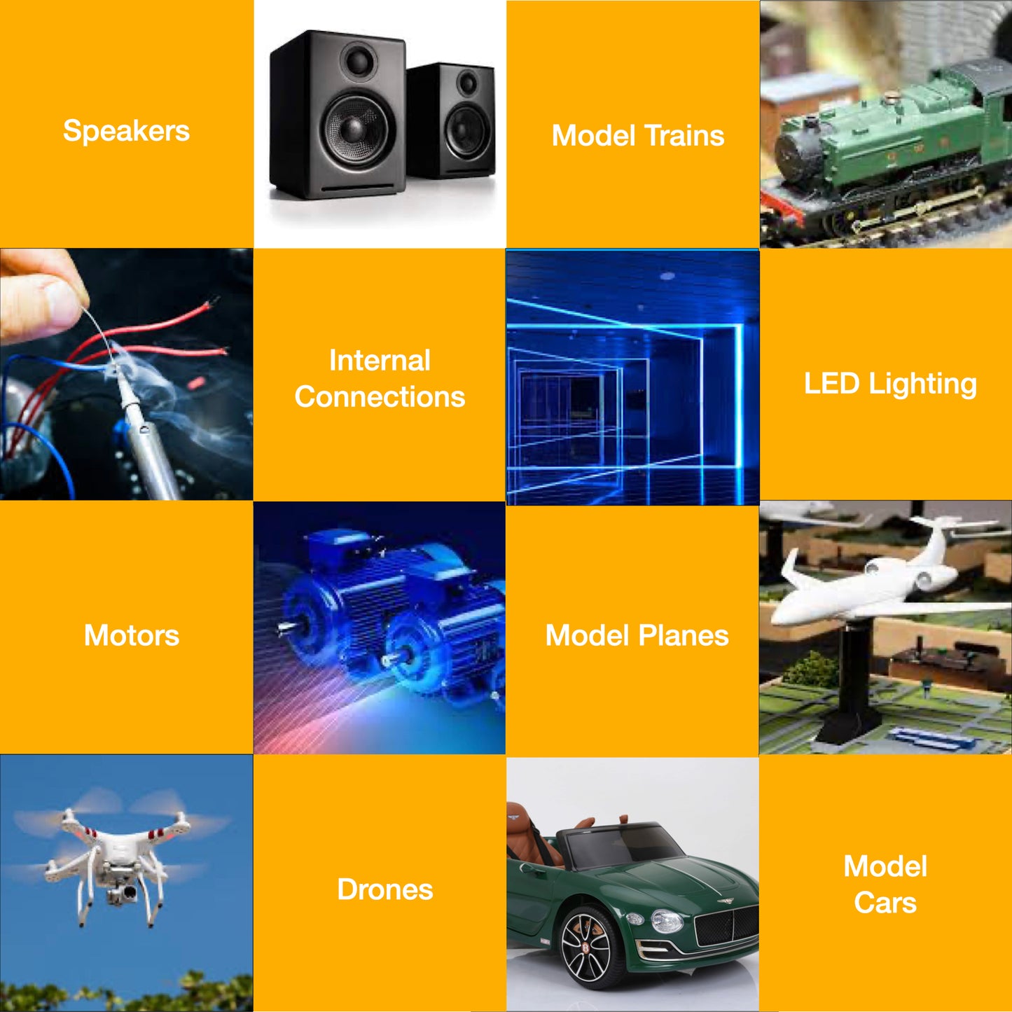 A 3x3 grid of images showing different electronic and hobbyist applications and their names: Speakers, Model Trains, Internal Connections, LED Lighting, Motors, Model Planes, Drones, Model Cars.